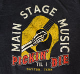 Main Stage Music "Pickin Til I Die" T Shirt Graphite S-2XL
